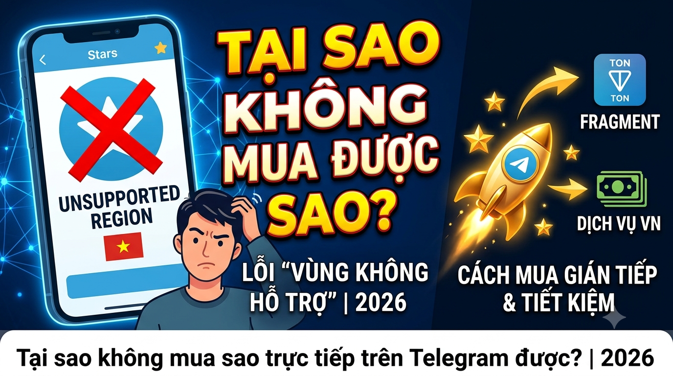 Tại sao không mua sao trực tiếp trên Telegram được? | 2026